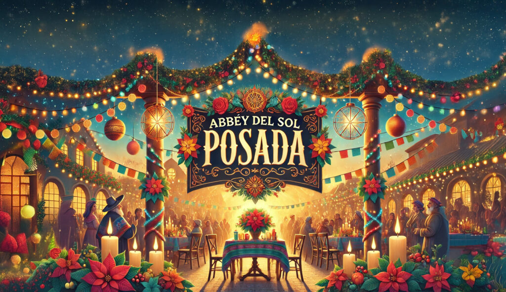 Festive banner for Abbey del Sol Posada celebration, featuring vibrant Mexican decorations, poinsettias, Christmas lights, a table with festive items, and cheerful figures in the background.