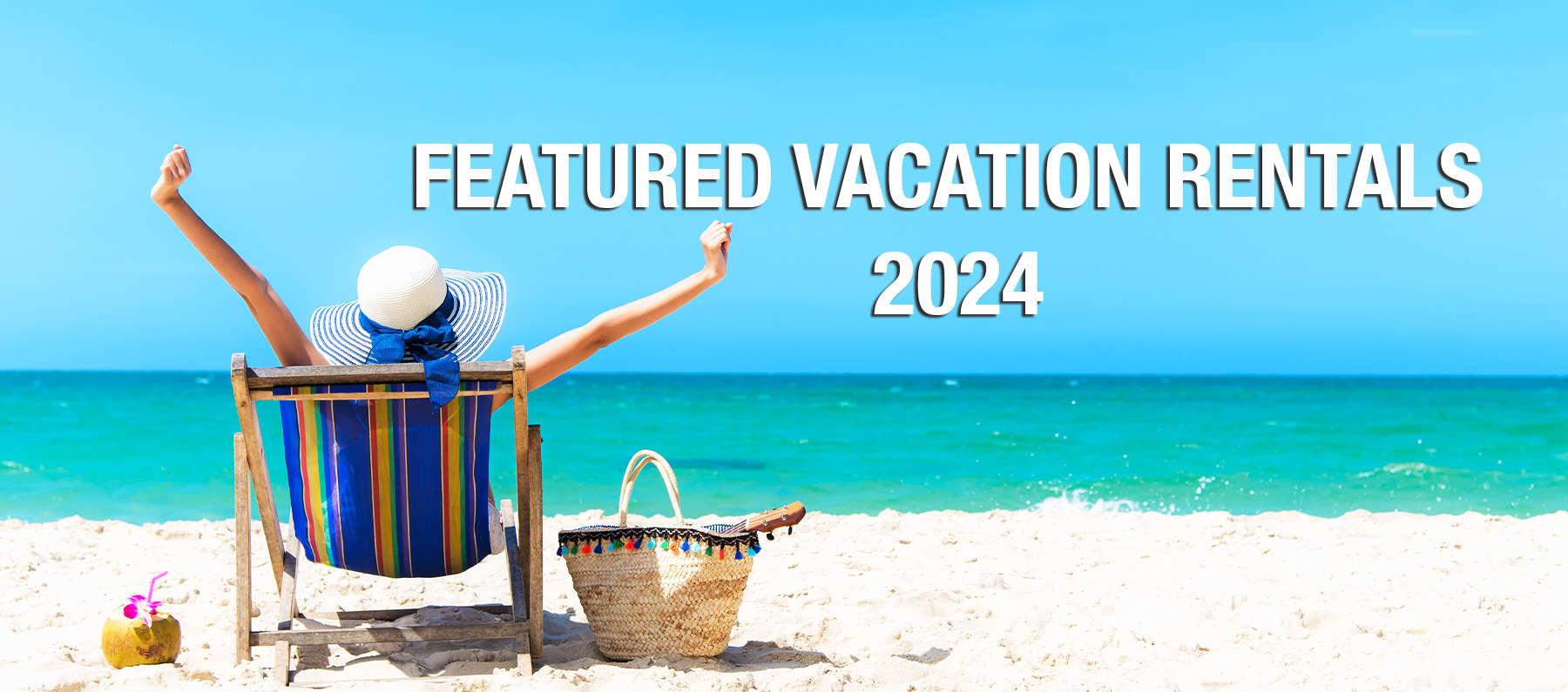 Beach banner for Featured Vacation Rentals of 2024 with lounge chair, turquoise water, and tropical Puerto Morelos setting
