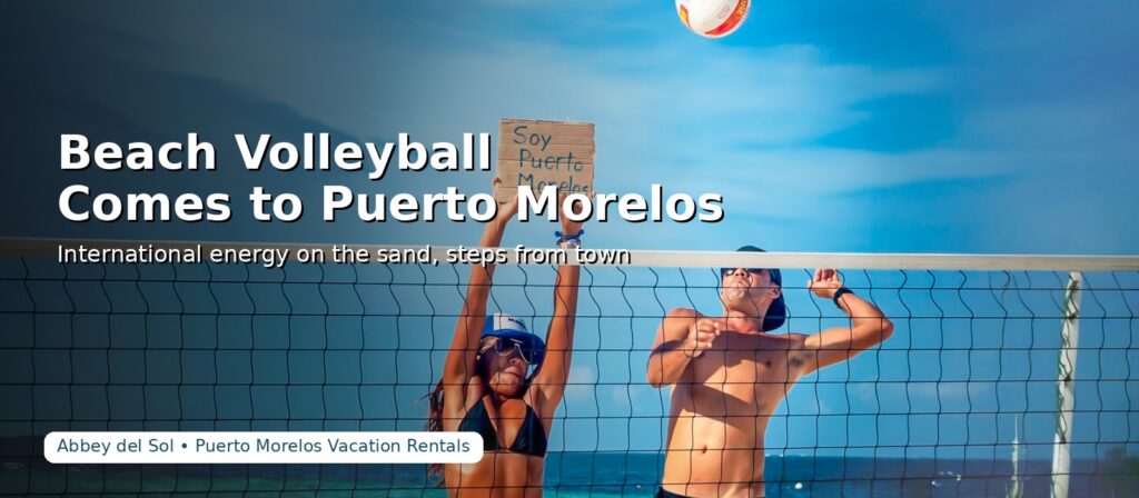 Beach volleyball players at Puerto Morelos with ball above the net.