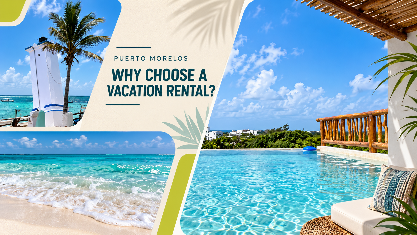 Puerto Morelos leaning lighthouse, Caribbean beach and private pool in a bright collage